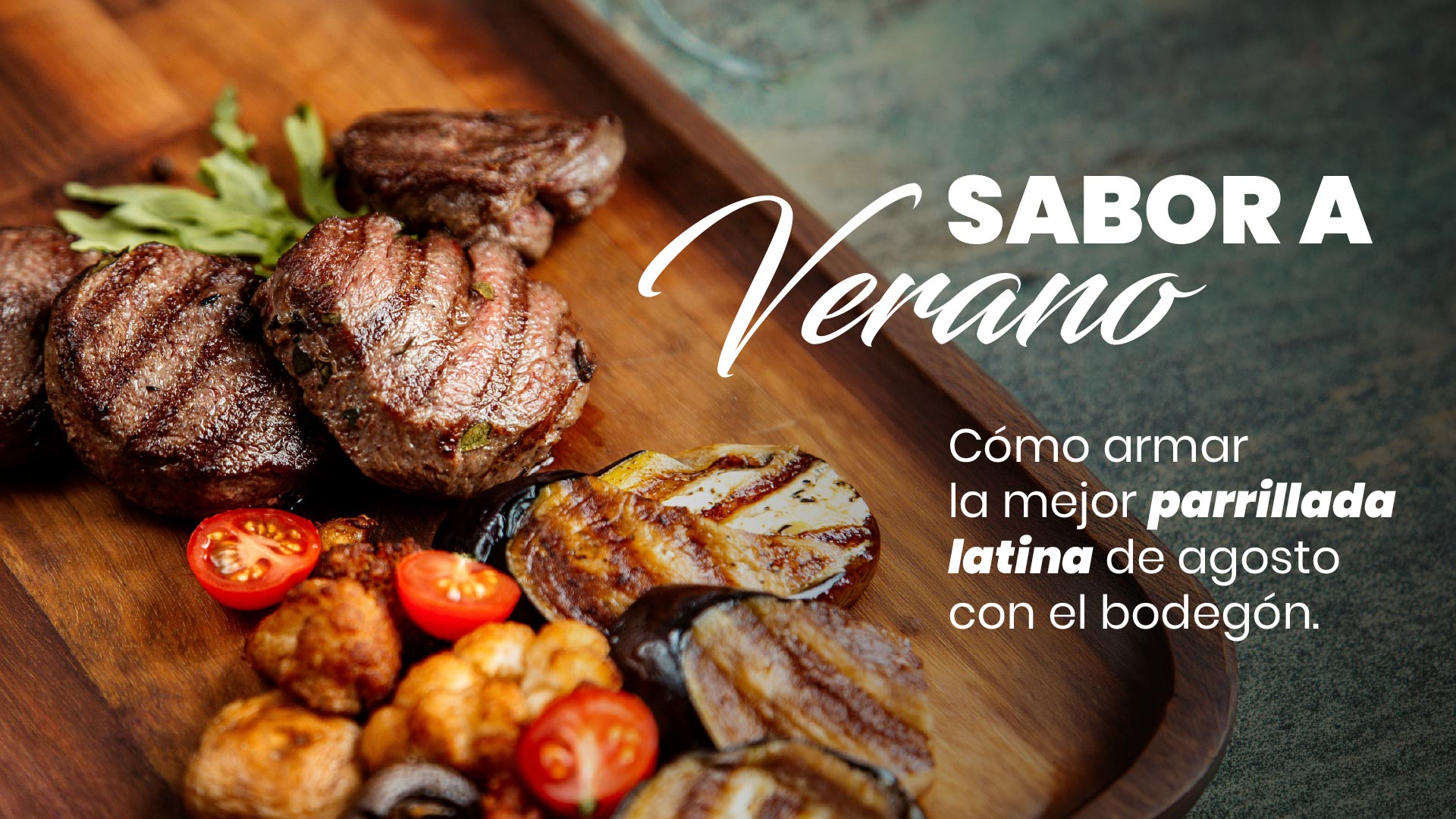 Sabor a verano: cómo armar la mejor parrillada latina de agosto con el bodegón.